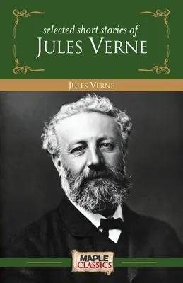 Jules Verne - Rövid történetek - Jules Verne - Short Stories