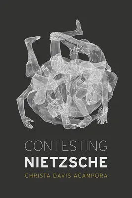 Nietzsche vitája - Contesting Nietzsche