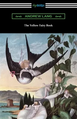 A sárga tündérkönyv - The Yellow Fairy Book