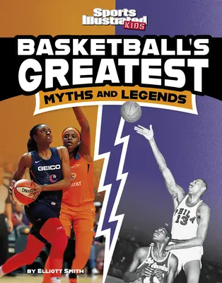 Kosárlabda legnagyobb mítoszai és legendái - Basketball's Greatest Myths and Legends