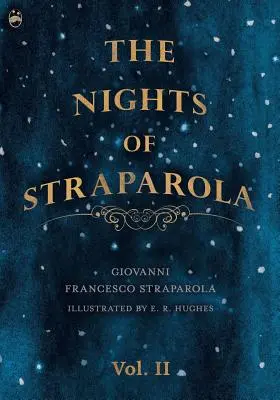 Straparola éjszakái - II. kötet - The Nights of Straparola - Vol II