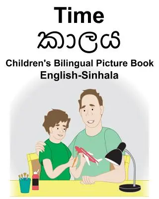 Angol-Sinhala Time Gyermek kétnyelvű képeskönyv - English-Sinhala Time Children's Bilingual Picture Book