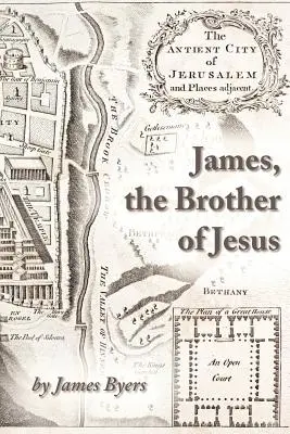 Jakab, Jézus testvére - James, the Brother of Jesus