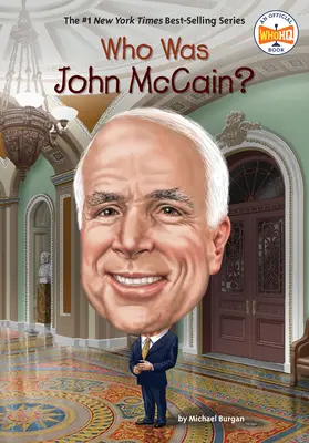 Ki volt John McCain? - Who Was John McCain?