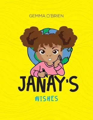 Janay kívánságai - Janay's Wishes