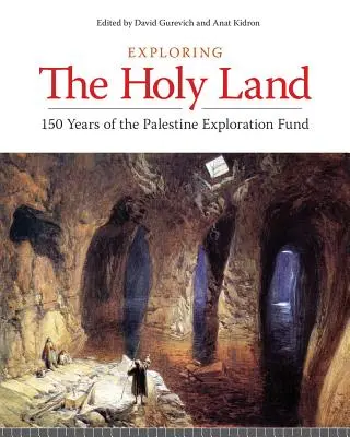 A Szentföld felfedezése: a Palesztina Felfedező Alap 150 éve működik - Exploring the Holy Land: 150 Years of the Palestine Exploration Fund