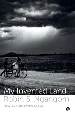 Kitalált földem Új és válogatott versek - My Invented Land New and Selected Poems