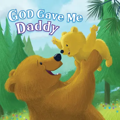 Isten adta nekem aput - God Gave Me Daddy