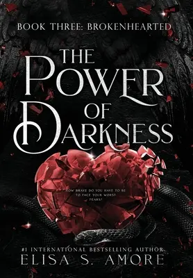 Brokenhearted: A sötétség hatalma - Brokenhearted: The Power Of Darkness