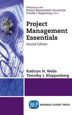 Projektmenedzsment alapismeretek, második kiadás (átdolgozott) - Project Management Essentials, Second Edition (Revised)