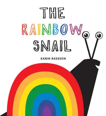 A szivárványos csiga - The Rainbow Snail