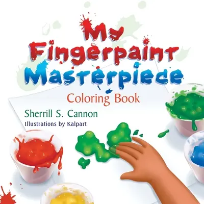 Az én ujjfestő mesterművem színezőkönyv - My Fingerpaint Masterpiece Coloring Book