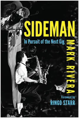 Sideman: A következő fellépés nyomában - Sideman: In Pursuit of the Next Gig