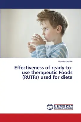 A diétához használt, azonnal felhasználható terápiás élelmiszerek (RUTF-ek) hatékonysága - Effectiveness of ready-to-use therapeutic Foods (RUTFs) used for dieta