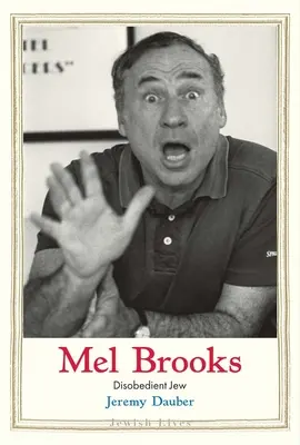 Mel Brooks: Brooks: Engedetlen zsidó - Mel Brooks: Disobedient Jew