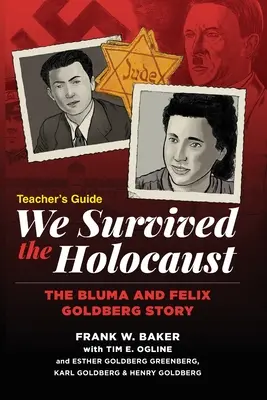 Túléltük a holokausztot tanári kézikönyv - We Survived the Holocaust Teacher's Guide