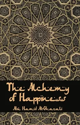 A boldogság alkímiája - The Alchemy Of Happiness