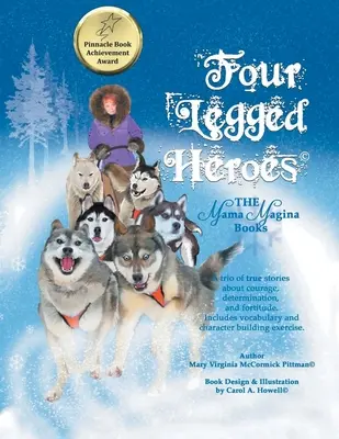 Négylábú hősök: A Mama Magina-könyvek - Four-Legged Heroes: The Mama Magina Books