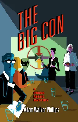 A nagy átverés: Egy Chuck Restic-rejtély - The Big Con: A Chuck Restic Mystery