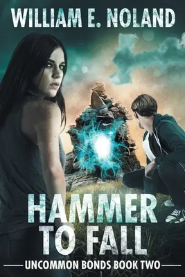 Hammer to Fall: Egy természetfeletti thriller - Hammer to Fall: A Supernatural Thriller