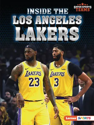 A Los Angeles Lakers belseje - Inside the Los Angeles Lakers