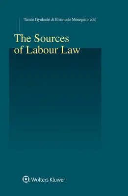 A munkajog forrásai - The Sources of Labour Law