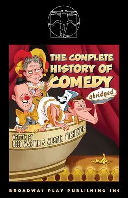 A komédia teljes története (rövidítve) - The Complete History of Comedy (Abridged)