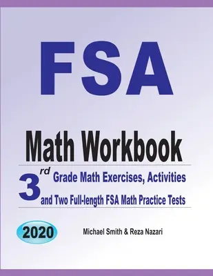 Cvičebnice matematiky FSA: Cvičení z matematiky pro 3. třídu a dvě cvičné zkoušky FSA z matematiky v plné délce - FSA Math Workbook: 3rd Grade Math Exercises, Activities, and Two Full-Length FSA Math Practice Tests