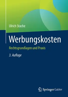 Werbungskosten: Rechtsgrundlagen Und Praxis