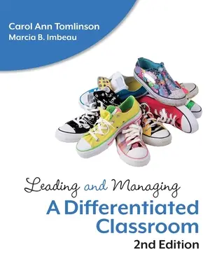 A differenciált osztályterem vezetése és irányítása - Leading and Managing a Differentiated Classroom