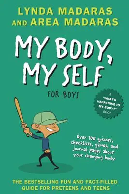 A testem, az énem fiúknak: Felülvizsgált kiadás - My Body, My Self for Boys: Revised Edition