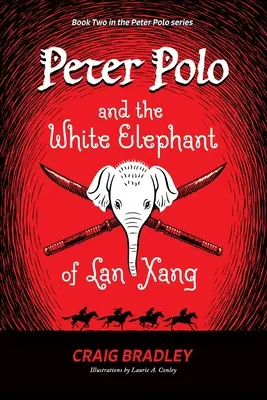 Peter Polo és a Lan Xang-i fehér elefánt - Peter Polo and the White Elephant of Lan Xang