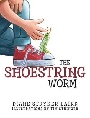 A cipőféreg - The Shoestring Worm