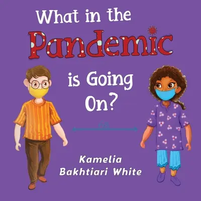 Mi a fene folyik itt? - What in the Pandemic is Going On?