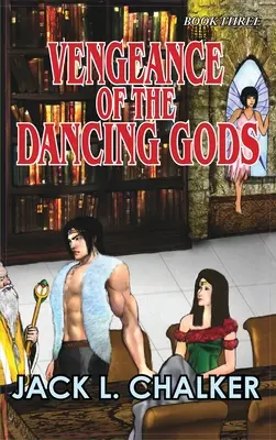 A táncoló istenek bosszúja (Táncoló istenek: Harmadik könyv) - Vengeance of the Dancing Gods (Dancing Gods: Book Three)