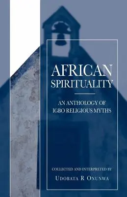 Afrikai spiritualitás - African Spirituality