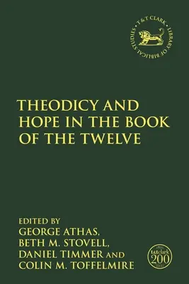 Teodicea és remény a Tizenkettő könyvében - Theodicy and Hope in the Book of the Twelve