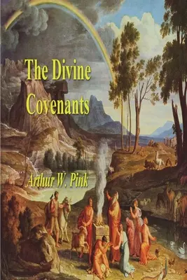 Az isteni szövetségek - The Divine Covenants