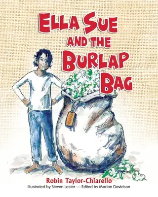 Ella Sue és a zsákvászon - Ella Sue and the Burlap Bag