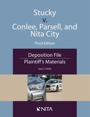 Stucky v. Conlee, Parsell és Nita City: Deposition File, Plaintiff's Materials - Stucky v. Conlee, Parsell, and Nita City: Deposition File, Plaintiff's Materials