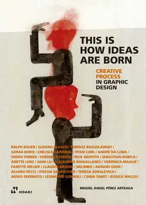 Hogyan születnek az ötletek: grafikusok a kreatív folyamatokról - How Ideas Are Born: Graphic Designers on Creative Processes