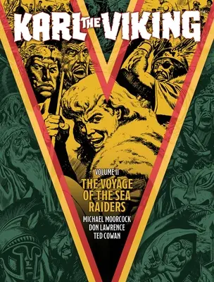 Karl, a viking - Második kötet: A tengeri fosztogatók utazása - Karl the Viking - Volume Two: The Voyage of the Sea Raiders