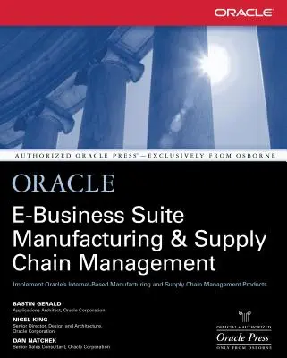 Oracle Manufacturing and Supply Chain Handbook (Oracle gyártási és ellátási lánc kézikönyv) - Oracle Manufacturing and Supply Chain Handbook