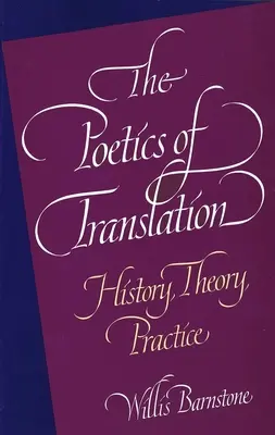 A fordítás poétikája: Történelem, elmélet, gyakorlat - The Poetics of Translation: History, Theory, Practice