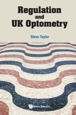 Szabályozás és brit optometria - Regulation and UK Optometry