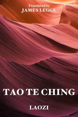 Tao Te Csing - Tao Te Ching