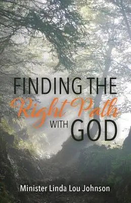 A helyes út megtalálása Istennel - Finding the Right Path with God