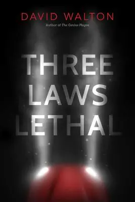 Három törvény Halálos - Three Laws Lethal