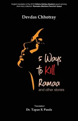 5 Ways to Kill Ramaa and Other Stories (Rama megölésének 5 módja és más történetek) - 5 Ways to Kill Ramaa and Other Stories