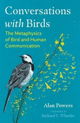 Beszélgetések a madarakkal: A madarak és az ember kommunikációjának metafizikája - Conversations with Birds: The Metaphysics of Bird and Human Communication